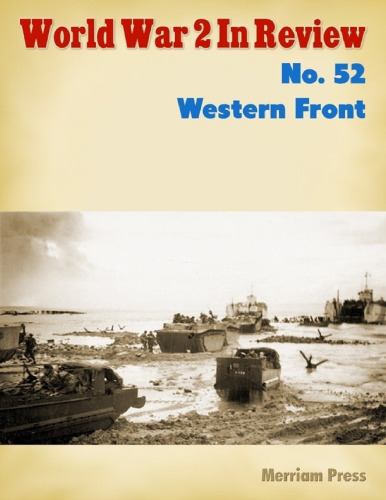 World War 2 In Review (052) Western Front