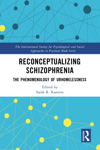 Reconceptualizing Schizophrenia