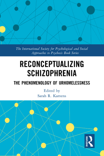 Reconceptualizing Schizophrenia