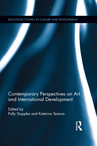 Contemporary Perspectives on Art and International Development