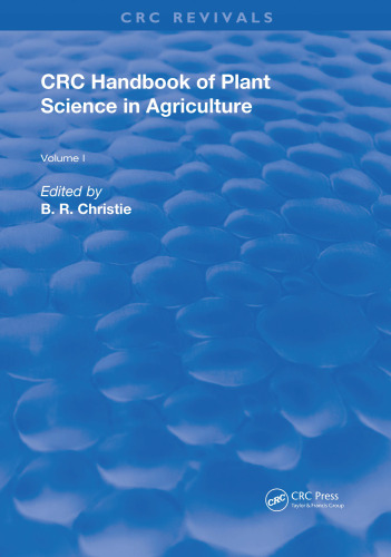 CRC Handbook of Plant Science in Agriculture (Routledge Revivals)