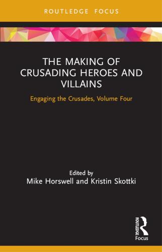 Engaging the Crusades: The Memory and Legacy of the Crusades