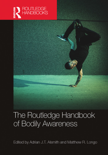 The Routledge Handbook of Bodily Awareness