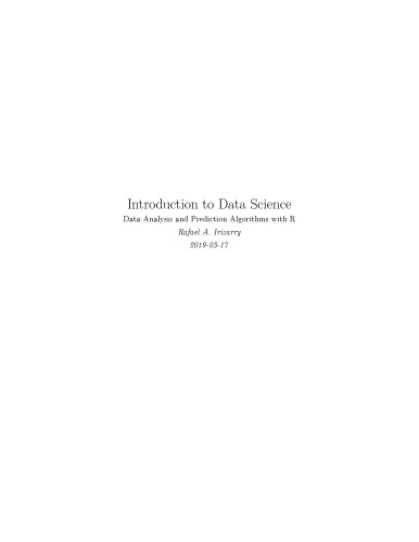 Introduction to Data Science-Data Analysis and Prediction Algorithms with R