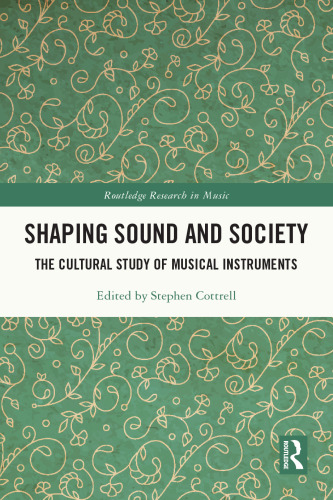 Shaping Sound and Society