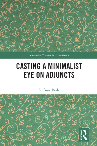 Casting a Minimalist Eye on Adjuncts