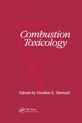Advances in Combustion Toxicology,Volume I