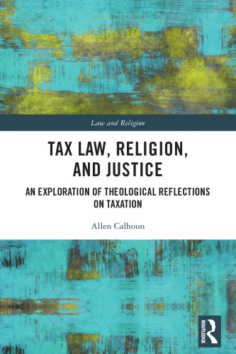 Tax Law, Religion, and Justice (Law and Religion)