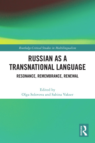 Russian as a Transnational Language. Resonance, Remembrance, Renewal