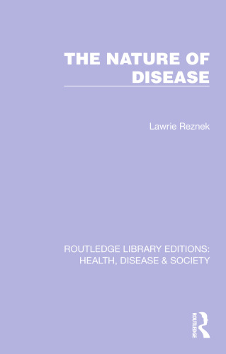 The Nature of Disease