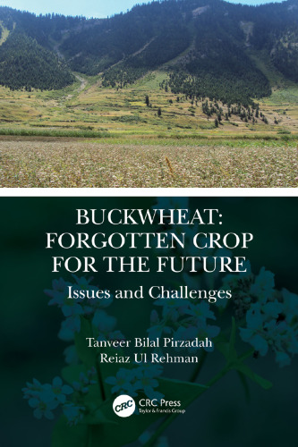 Buckwheat: Forgotten Crop for the Future: Issues and Challenges