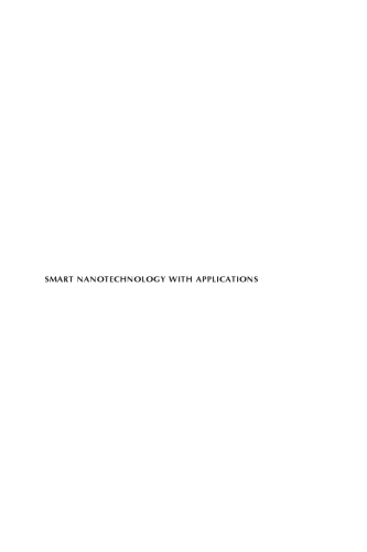Smart Nanotechnology with Applications