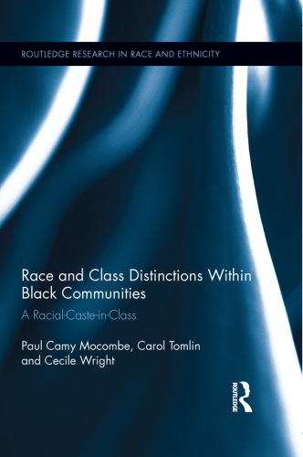 Race and Class Distinctions Within Black Communities