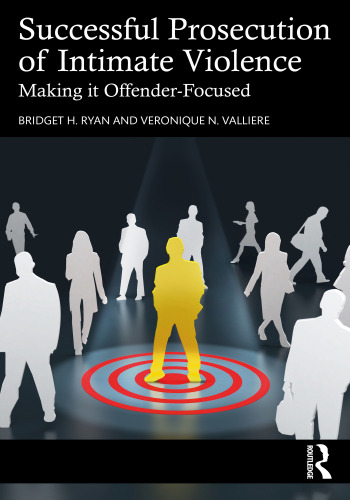 Successful Prosecution of Intimate Violence
