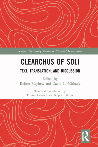 Clearchus of Soli: Text, Translation, and Discussion