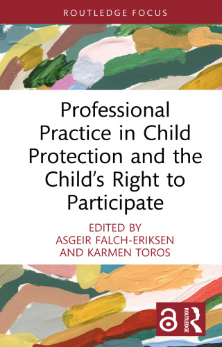 Professional Practice in Child Protection and the Child's Right to Participate