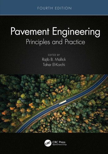Pavement Engineering: Principles and Practice