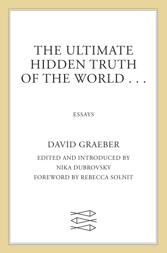 The Ultimate Hidden Truth of the World . . .
