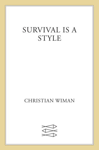 Survival Is a Style: Poems