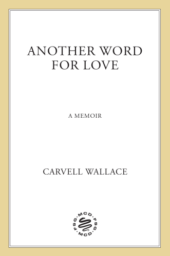 Another Word for Love: A Memoir