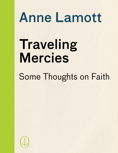 Traveling Mercies: Some Thoughts on Faith