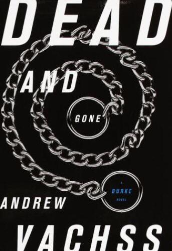 Dead and Gone: A Burke Novel