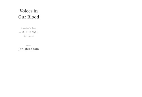 Voices in Our Blood: America’s Best on the Civil Rights Movement