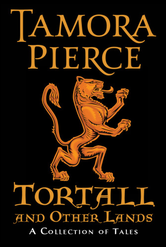 Tortall and Other Lands: A Collection of Tales