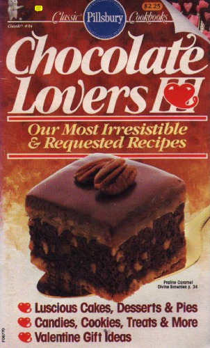 The Pillsbury chocolate lovers cookbook