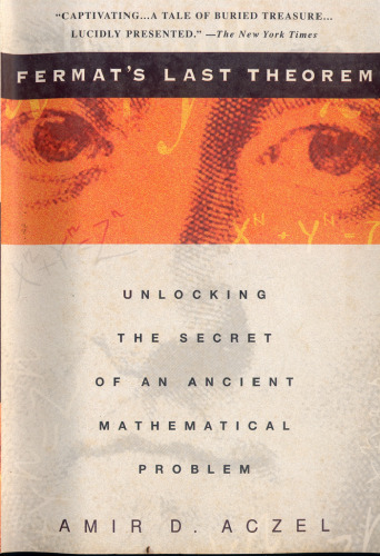 Fermat’s last theorem: unlocking the secret of an ancient mathematical problem