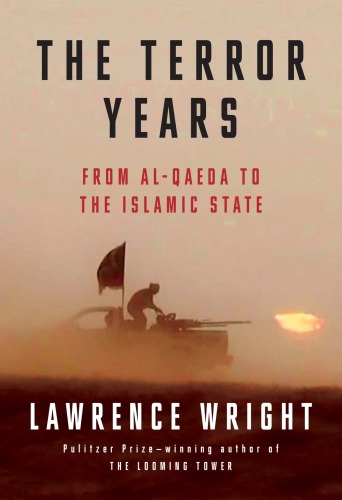 The Terror Years: From Al-Qaeda to the Islamic State