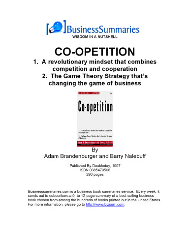Co-Opetition : A Revolution Mindset That Combines Competition and Cooperation : The Game Theory Strategy That's Changing the Game of Business