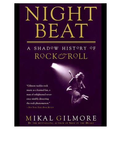 Night beat: a shadow history of rock & roll