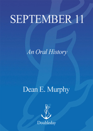 September 11: An Oral History