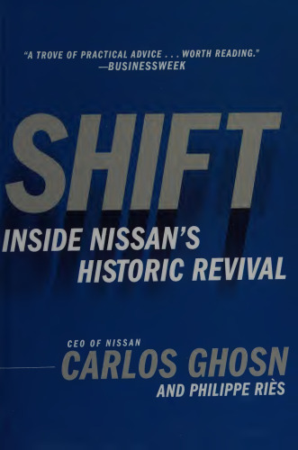 Shift: Inside Nissan's Historic Revival