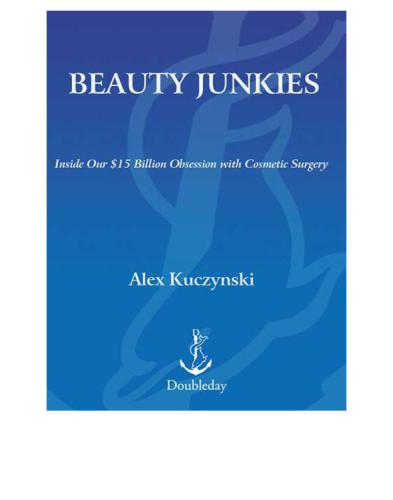 Beauty junkies: inside our $15 billion obsession with cosmetic surgery