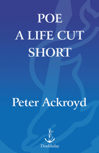 Poe: A Life Cut Short