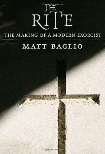 The rite: the making of a modern exorcist