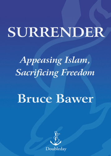 Surrender: Appeasing Islam, Sacrificing Freedom