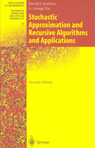 Stochastic Approximation Algorithms and Applications