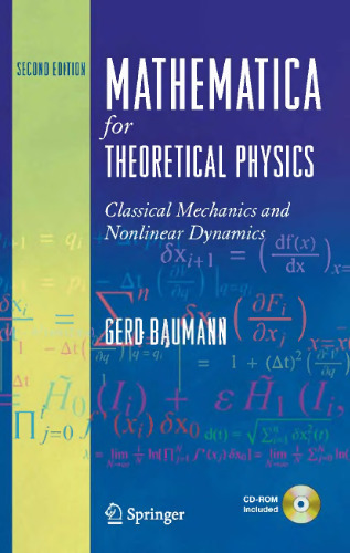 Mathematica for Theoretical Physics: Classical Mechanics and Nonlinear Dynamics