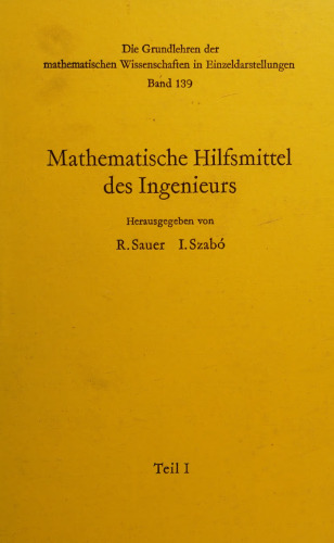Mathematische Hilfsmittel des Ingenieurs, Teil I