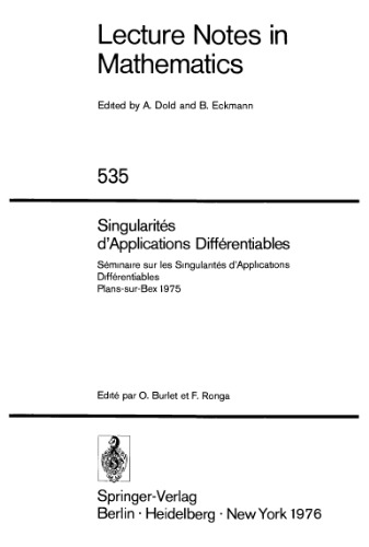 Singularités d'Applications Différentiables: Séminaire sur les Singularités d'Applications Différentiables Plans-sur-Bex 1975