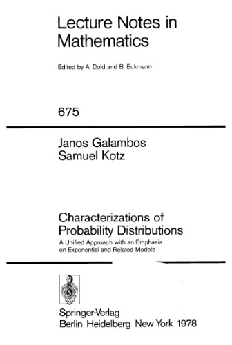 Characterizations of Probability Distributions: A Unified Approach with an Emphasis on Exponential and Related Models