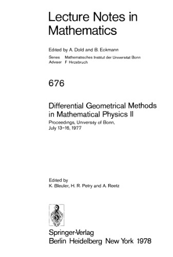 Differential Geometrical Methods in Mathematical Physics II: Proceedings, University of Bonn, July 13–16, 1977