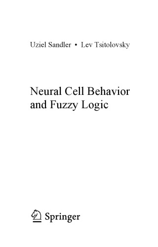 Neural Cell Behavior and Fuzzy Logic