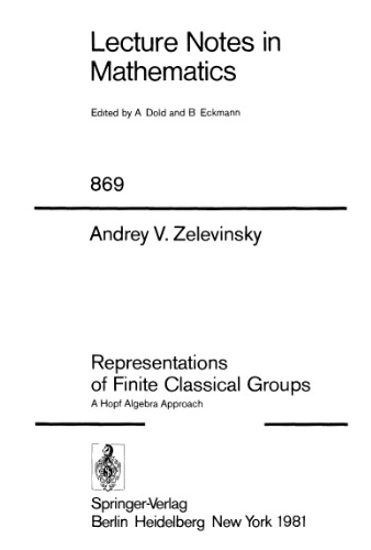 Representations of Finite Classical Groups