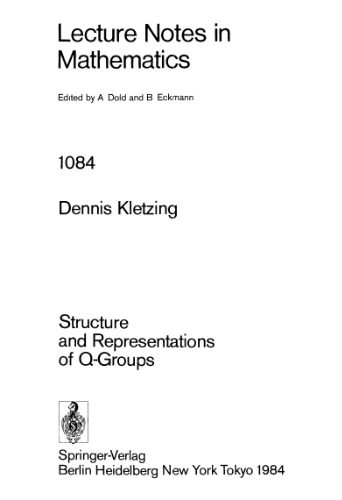 Structure and Representations of Q-groups