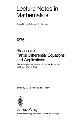 Stochastic Partial Differential Equations and Applications: Proceedings of a Conference held in Trento, Italy, Sept. 30–Oct. 5, 1985