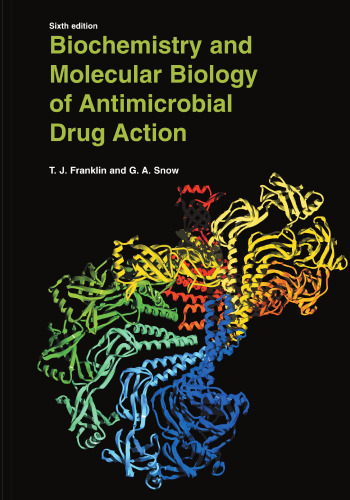Biochemistry and Molecular Biology of Antimicrobial Drug Action